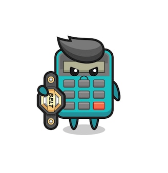 Personnage mascotte de la calculatrice en tant que combattant mma avec la ceinture de champion