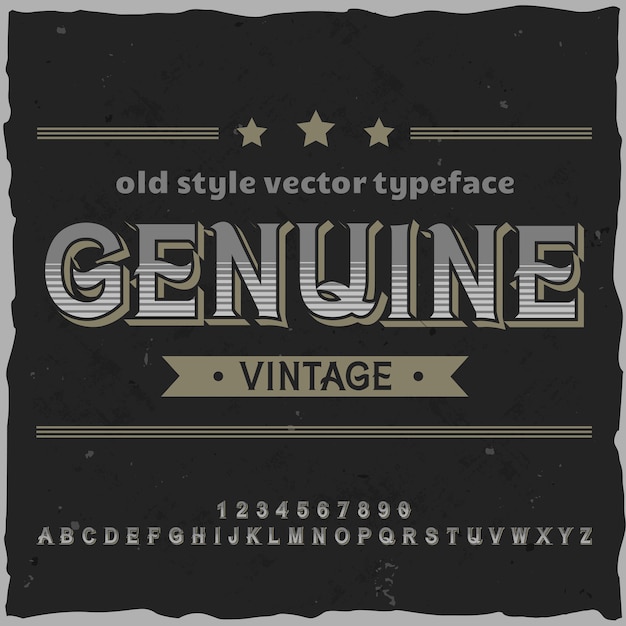 Police d'étiquette originale nommée "Genuine Vintage". Bonne police artisanale pour toute conception d'étiquettes.