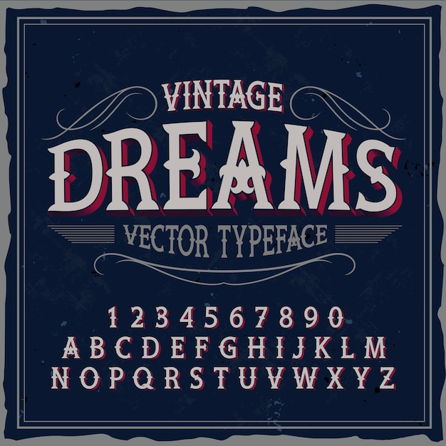 Police d'étiquette originale nommée "Vintage Dreams".