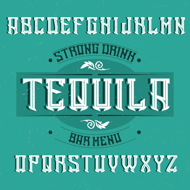 Police d'étiquette vintage nommée Tequila