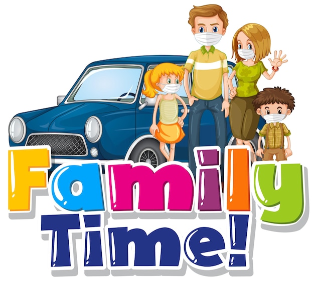 Vecteur gratuit signe de mot de temps de famille avec la famille sur le fond blanc