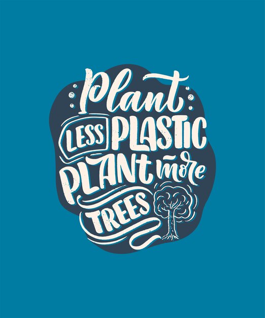 Slogan De Lettrage Vectoriel Sur Le Recyclage Des Dechets Concept Nature Base Sur La Reduction Des Dechets Et L Utilisation Ou Des Produits Reutilisables Citation De Motivation Pour Choisir Un Mode De Vie