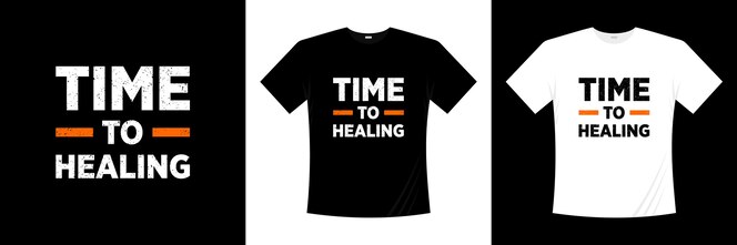 Temps De Guerison De La Conception De T Shirt De Typographie Dire Phrase Citations T Shirt Vecteur Premium Temps De Guerison De La Conception De T Shirt De Typographie Dire Phrase Citations T Shirt Vecteur Premium