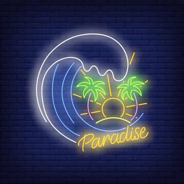 Texte De Neon De Paradis Avec La Vague De L Ocean Les Palmiers Et Le Soleil Vecteur Gratuite