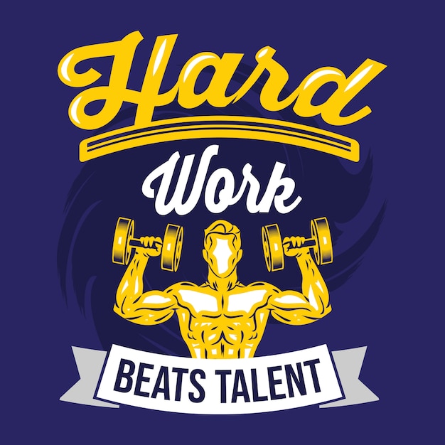 Le Travail Acharne Bat Le Talent Dictons Et Citations De Gym Vecteur Premium