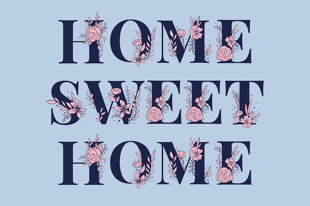 Typographie florale Home Sweet Home