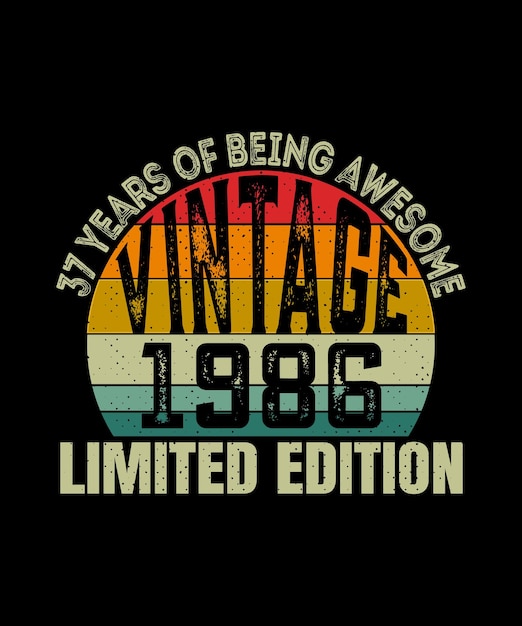 37 Ans étant Un Super Design De T-shirt D'anniversaire Vintage