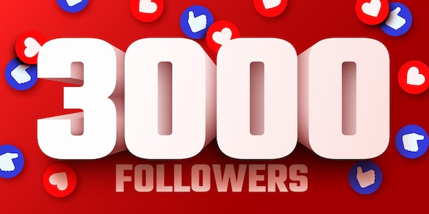 3k ou 3000 followers merci Amis réseaux sociaux followers Internaute Merci fête des abonnés ou followers et likes