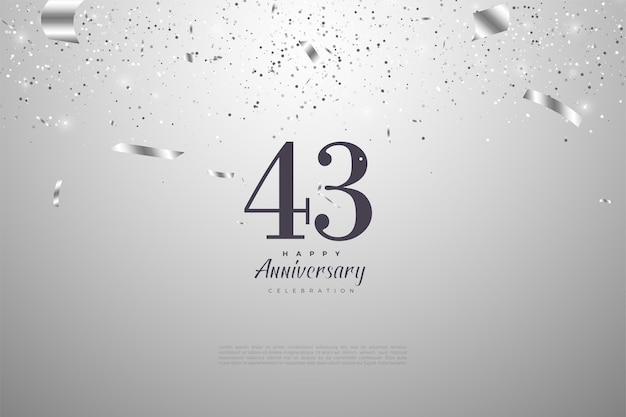 43e anniversaire avec des chiffres sur fond argenté