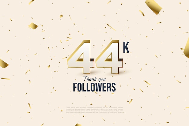 44 000 abonnés avec des chiffres 3D réalistes.
