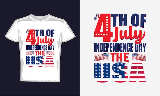 4thofjulyindependencedaytheusa T-shirt