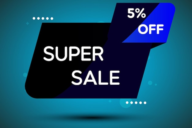 5 réductions Poste de super vente 5 pour cent de réduction conception de bannière avec étiquette fond bleu et noir