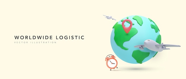 Vecteur affiche de concept logistique mondiale dans un style réaliste avec horloge de pointeur d'avion planète illustration vectorielle