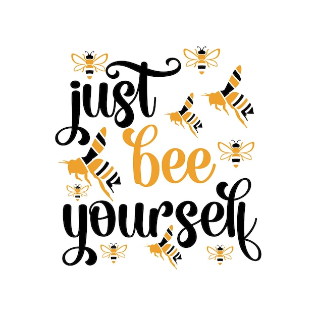 Vecteur une affiche avec les mots just bee yourself.