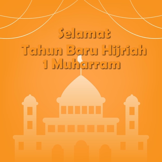 Affiche Orange Happy Muharram Selamat Tahun Baru Islam