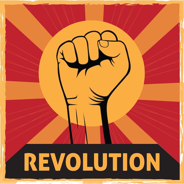 Vecteur une affiche avec un poing au milieu qui dit révolution.