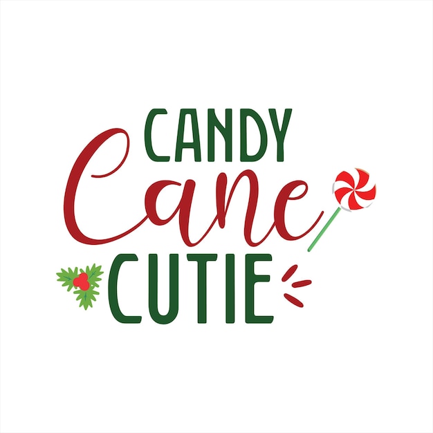 Une affiche qui dit Candy Cane Cutie.