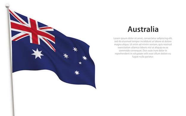 Agitant le drapeau de l'Australie sur fond blanc Modèle pour la conception d'affiches pour la fête de l'indépendance