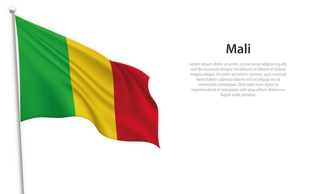 Agitant le drapeau du Mali sur fond blanc Modèle pour la conception d'affiches pour la fête de l'indépendance