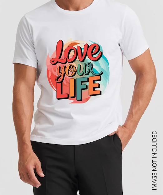 Aimez votre vie dessin de T-shirt illustration vectorielle
