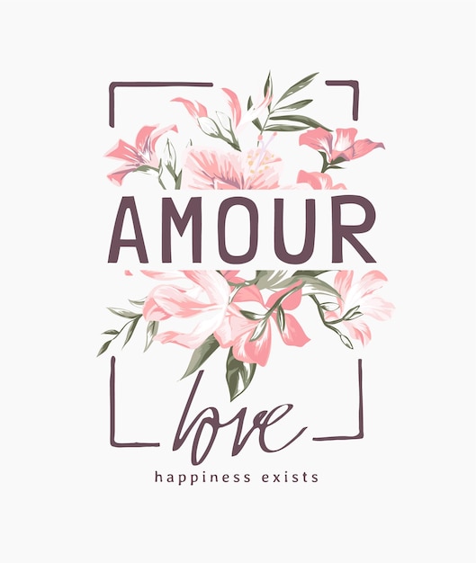 Amour Amour Slogan Sur Fond D'illustration De Fleurs Pastel Vintage Amour Est France Mot Signifie Amour