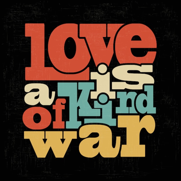 L'amour Est Une Sorte De Guerre