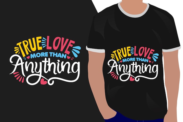 L'amour Vrai Plus Que Tout Citation De Motivation Ou Design De T-shirts