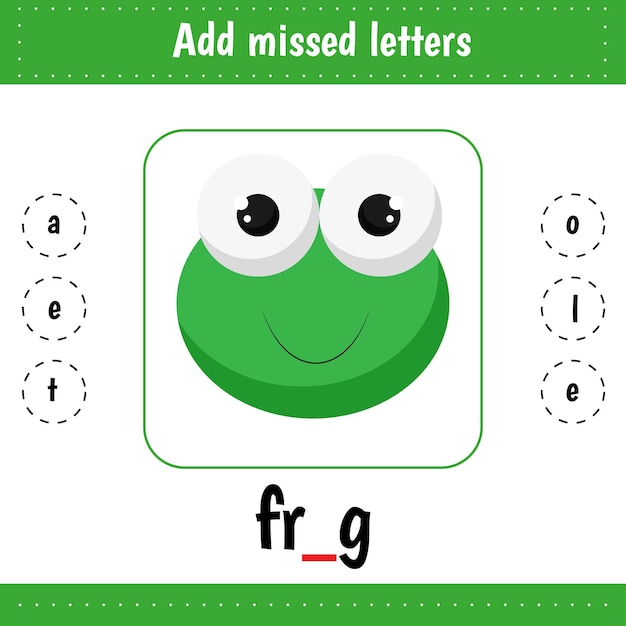 Apprendre Des Mots Anglais Ajouter Des Lettres Manquées Grenouille