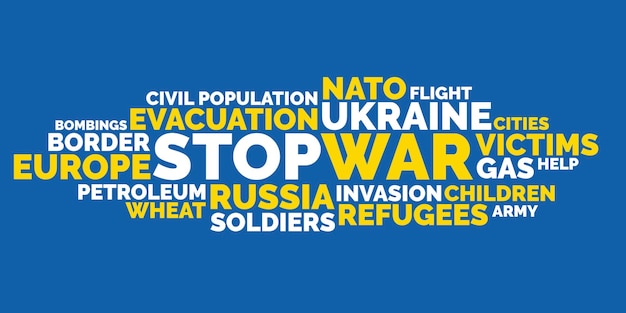 ARRÊTER LA GUERRE nuage de mots isolé Illustration vectorielle Arrêter la guerre en Ukraine Drapeau Ukraine