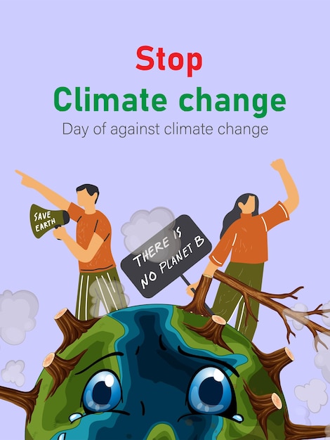 Vecteur arrêtez la journée du changement climatique contre le modèle d'affiche contre le changement climatique coupant des arbres dans la terre