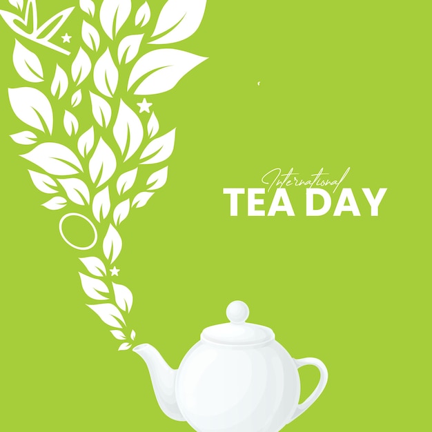 Vecteur arrière-plan du concept de la journée internationale du thé design de la journée mondiale du thé pour les posts 3d sur les médias sociaux
