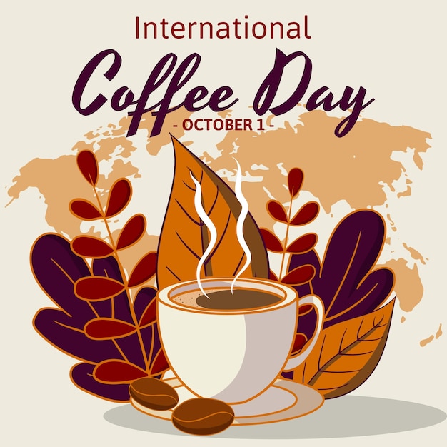 l'arrière-plan de la journée internationale du café avec une illustration plate d'une tasse de café et de plantes peut être utilisé pour une bannière, une affiche, une publication sur les réseaux sociaux, etc., illustration vectorielle