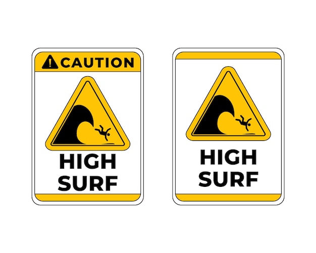 Attention Signe De Surf élevé Dans Le Panneau De Sécurité De La Plage De Vecteur Pour Guider Le Visiteur Conception Facile à Utiliser Et à Imprimer