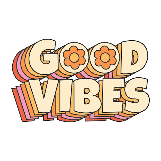 Vecteur autocollant rétro hippie groovy des années 70 autocollant de phrase de bonnes vibrations dans un style de dessin animé psychédélique rétro à la mode