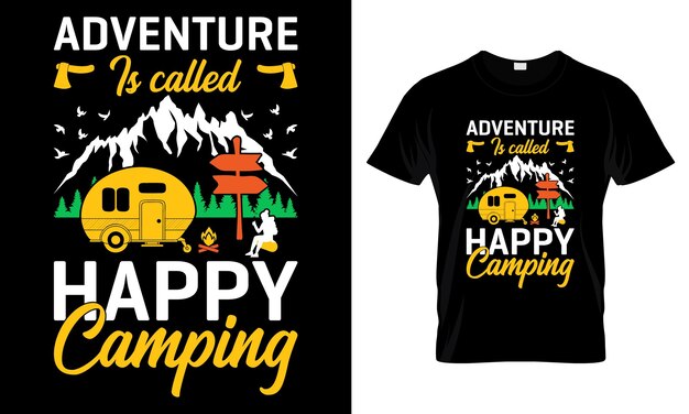 Vecteur l'aventure s'appelle happy camping, superbe design de t-shirt.