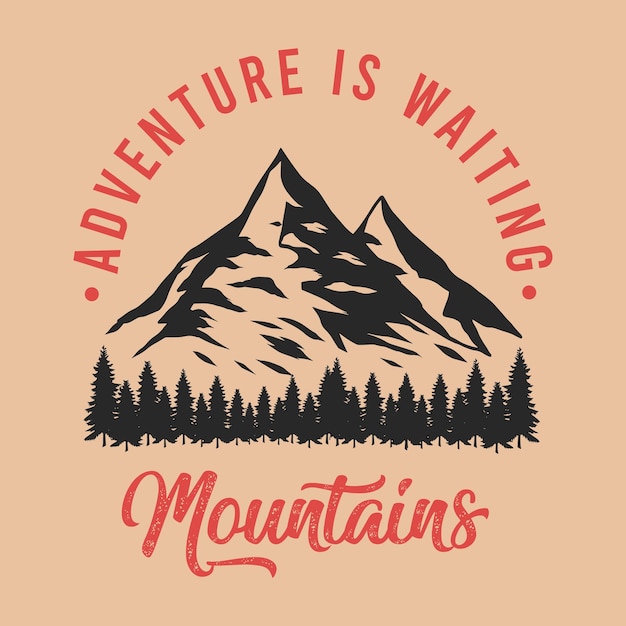 Aventure Vintage Tshirt Design Vector Summer Mountains Camping Outdoor Badge Logo