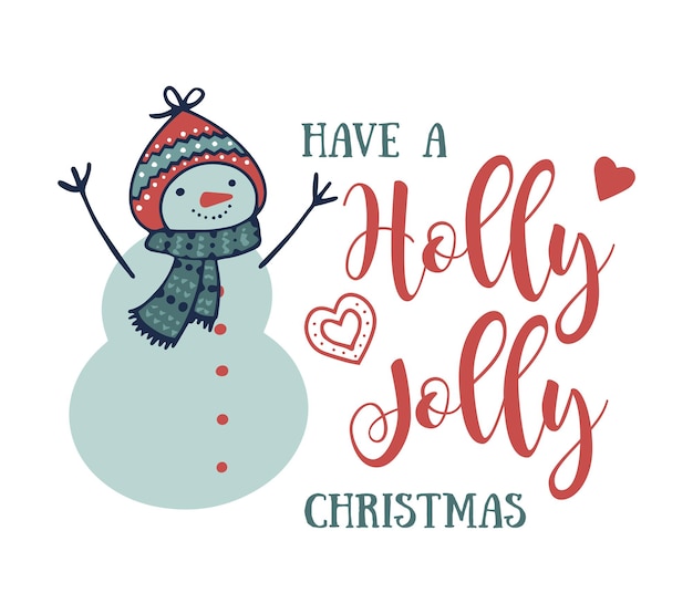 Avoir Un Lettrage De Calligraphie Moderne Holly Jolly Christmas Avec Un Drôle De Bonhomme De Neige