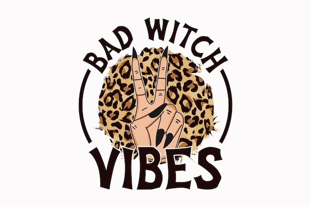 Bad Witch Vibes Sublimation Avec Deux Doigts