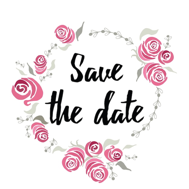 Bannière Enregistrez La Date Faite Sur Le Lettrage à La Main à L'encre Avec Des Fleurs Abstraites Cadre De Roses Autour Du Texte élément De Conception Pour Carte De Mariage Ou Invitation