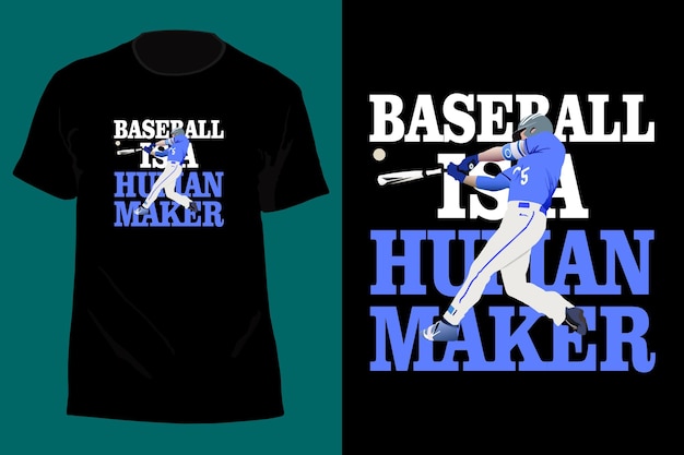 Le Baseball Est Un Design De T-shirt De Typographie De Fabricant Humain