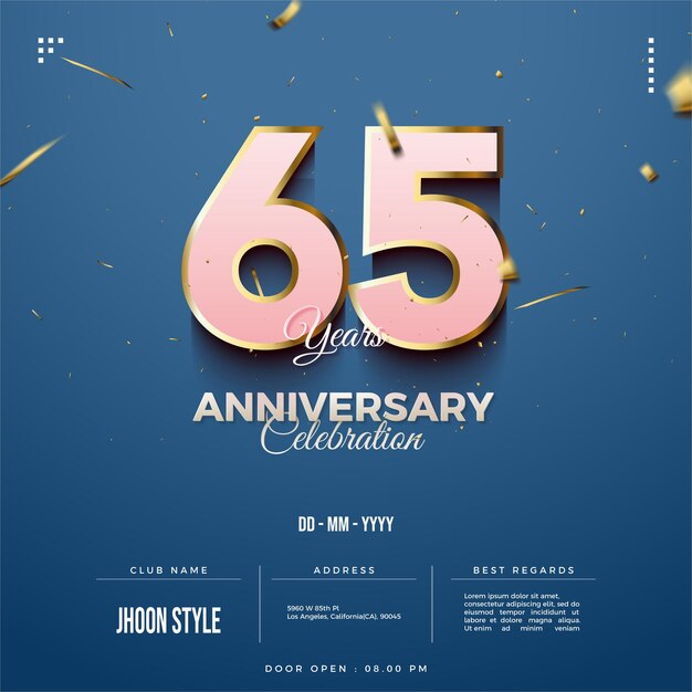 beaux chiffres sur la célébration du 65e anniversaire.