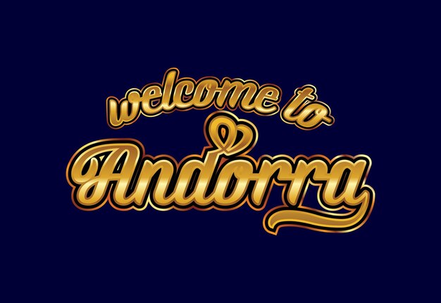 Bienvenue à Andorre Word Text Creative Font Design Illustration. Panneau de bienvenue