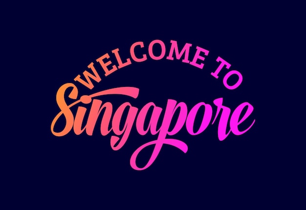 Bienvenue à Singapour Word Text Creative Font Design Illustration Welcome Sign