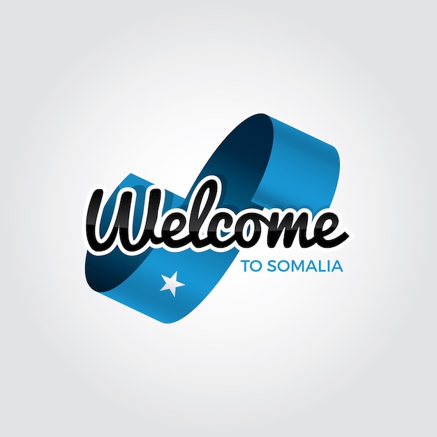 Vecteur bienvenue en somalie, illustration vectorielle sur fond blanc