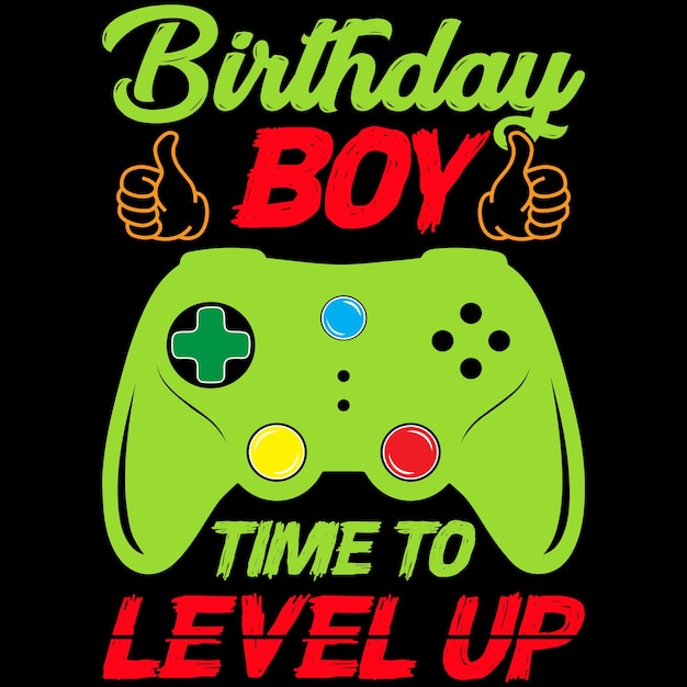 Vecteur birthday boy time to level up design de t-shirts de jeu