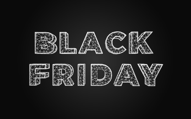 Black Friday Low Poly, Géométrique Abstraite, Illustration Polygonale De Maillage Filaire Faite De Points Et De Lignes Sur Fond Noir