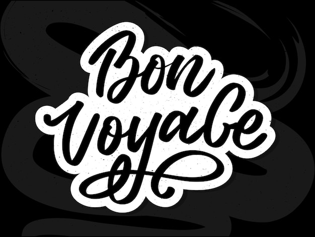 Bon Voyage Main Lettrage Calligraphie Vectorielle Voyage