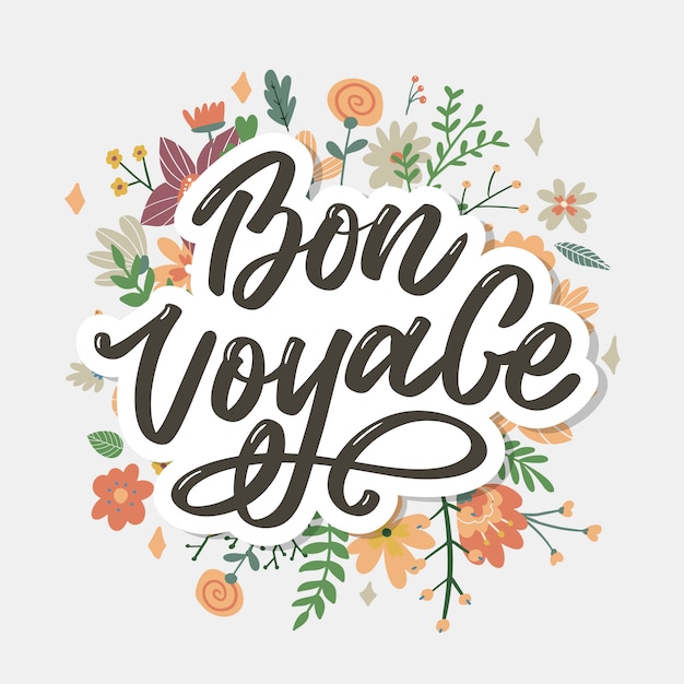 Bon Voyage Main Lettrage Dans Un Cadre Floral