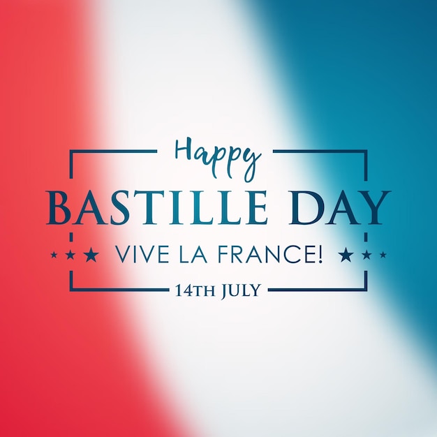 Bonne Fête Nationale 14 Juillet