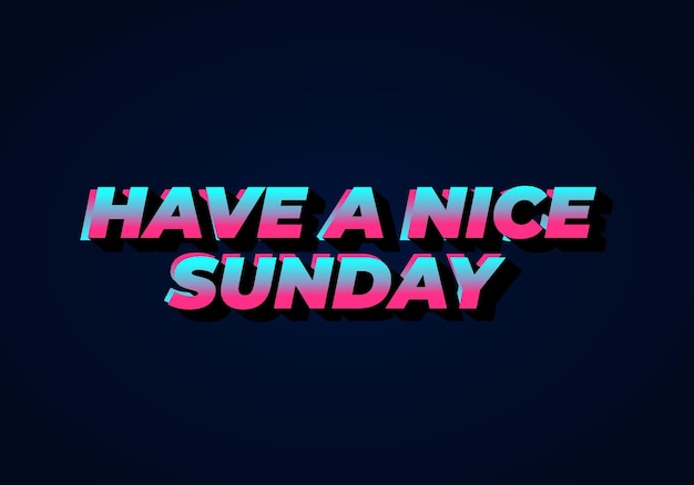 Bonne journée dimanche Effet texte en style 3D avec des couleurs accrocheuses